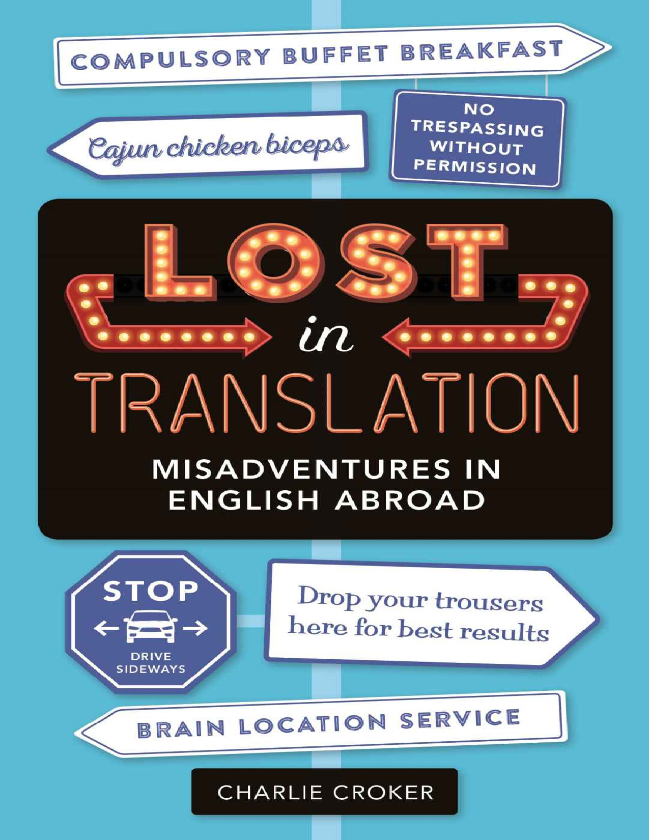 CROCKER CHARLIE LOST IN TRANSLATION MISADVENTURES IN ENGLISH