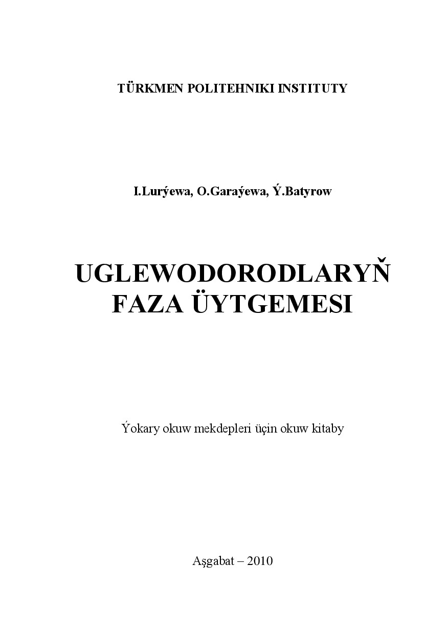 UGLEWODORODLARYŇ FAZA ÜÝTGEMESI