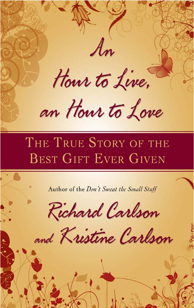 AN HOUR TO LIVE, AN HOUR TO LOVE  THE TRUE STOR