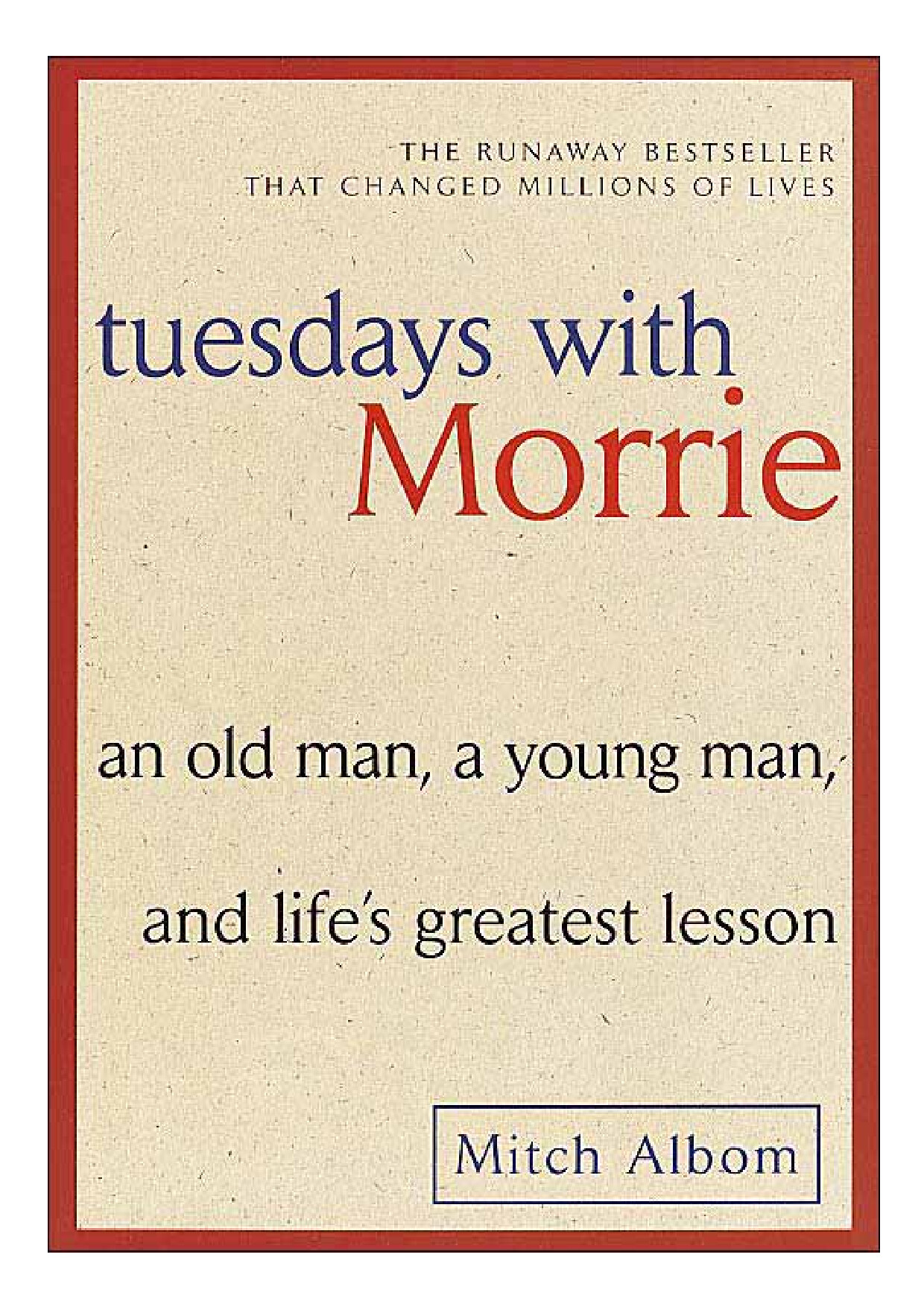 TUESDAYS WITH MORRIE