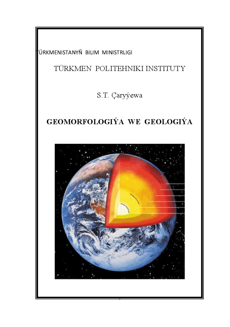 GEOMORFOLOGIÝA WE GEOLOGIÝA