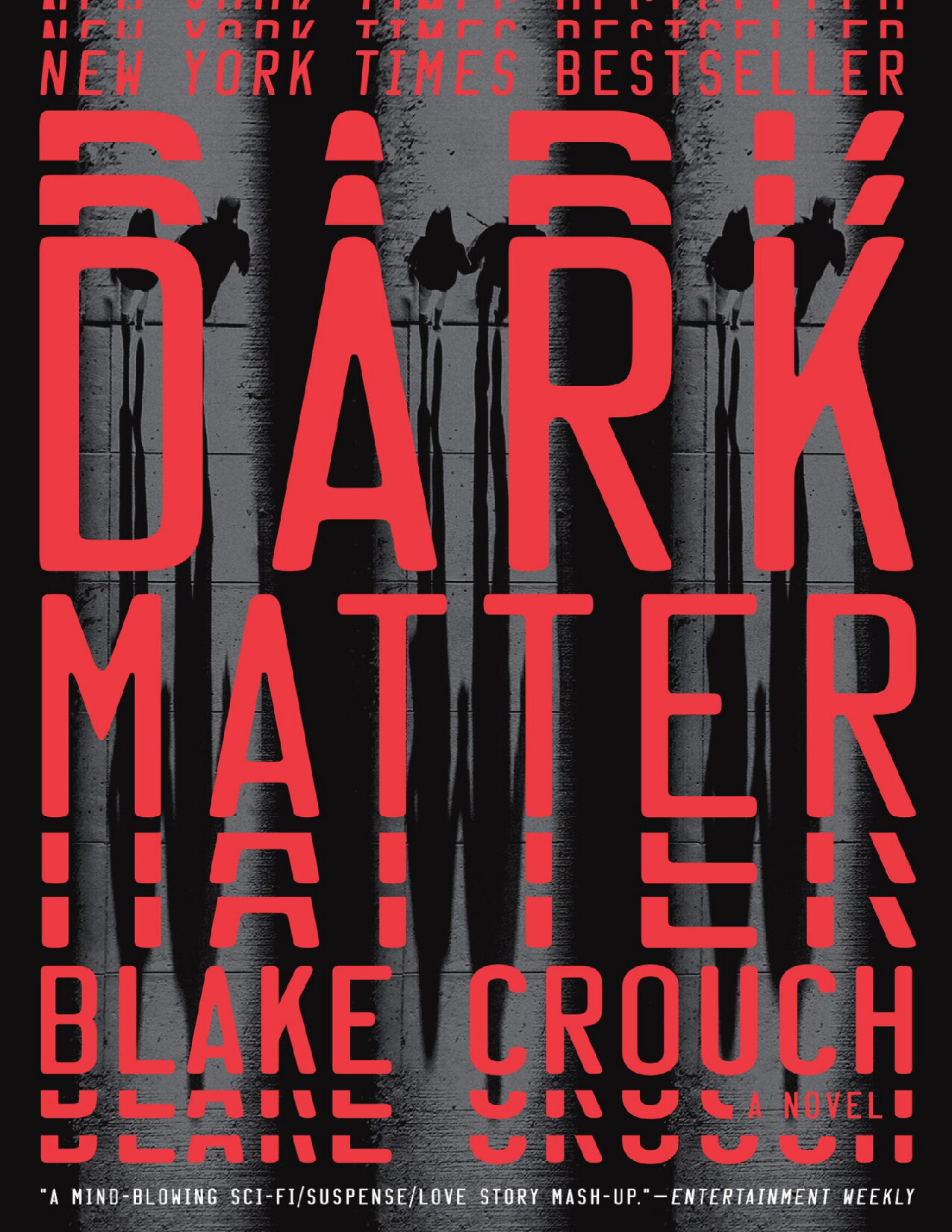 DARK MATTER BY BLAKE CROUCH