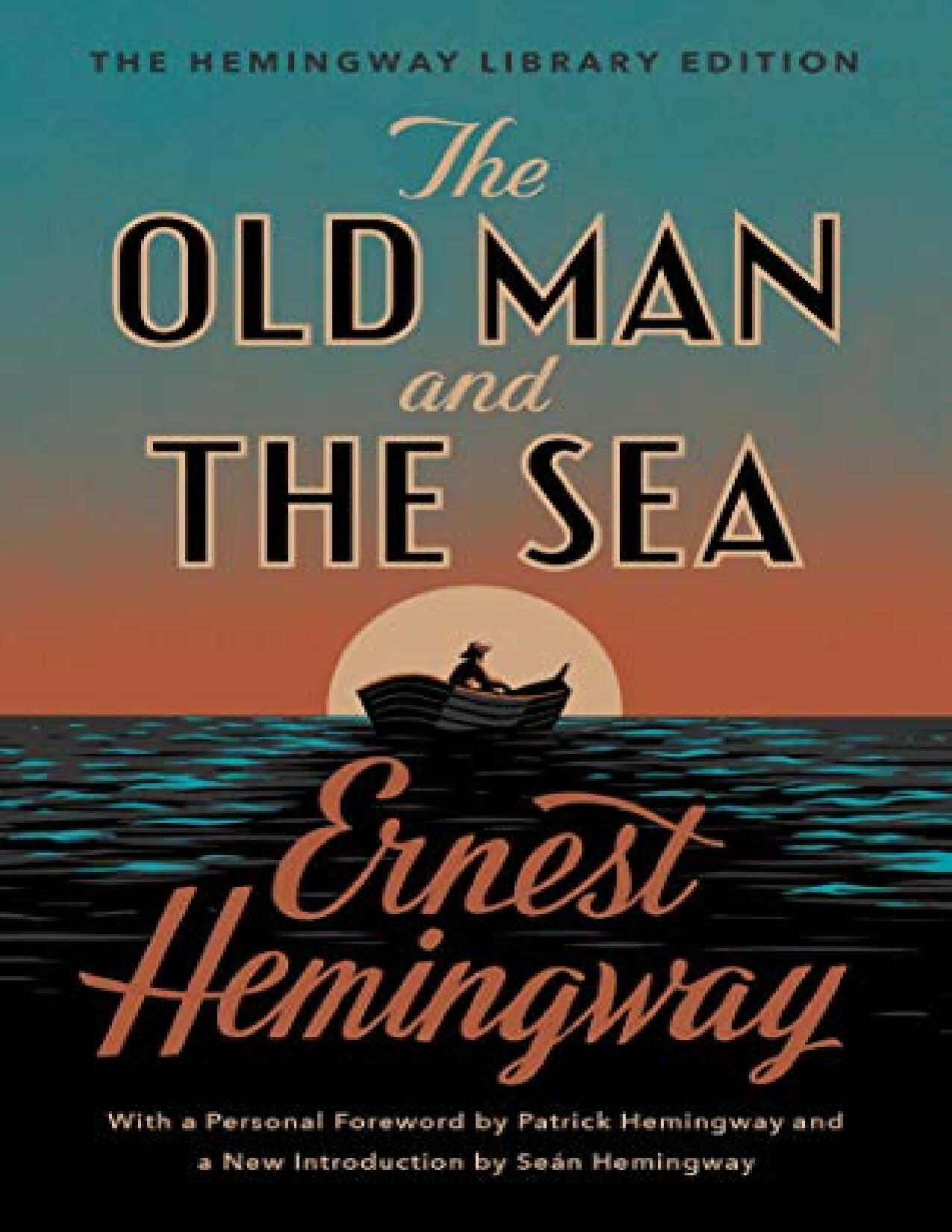 THE OLD MAN AND THE SEA ERNEST HEMINGWAY