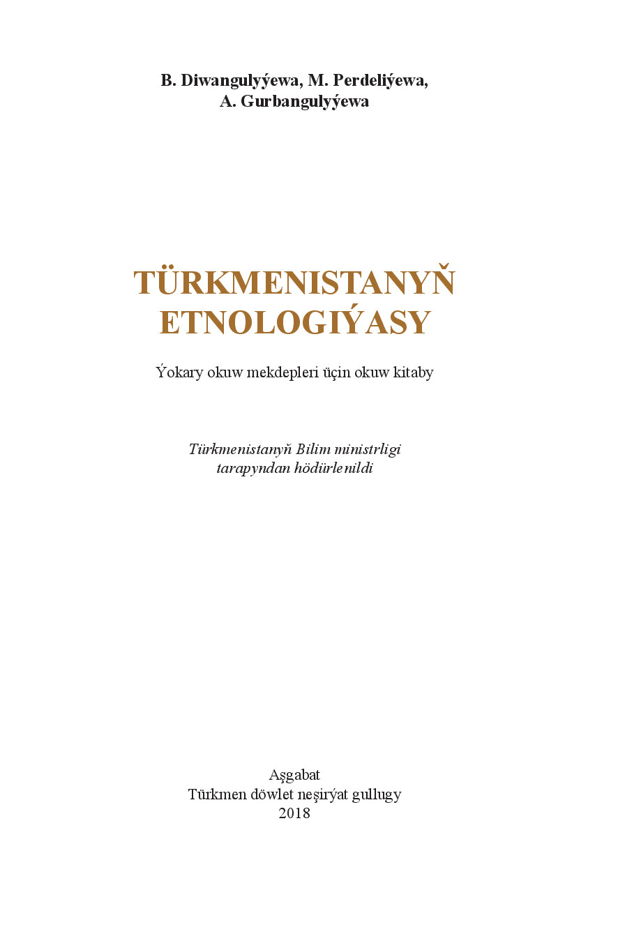 DiwangulyýEwa B~TüRkmenistanyň EtnologiýAsy 2018