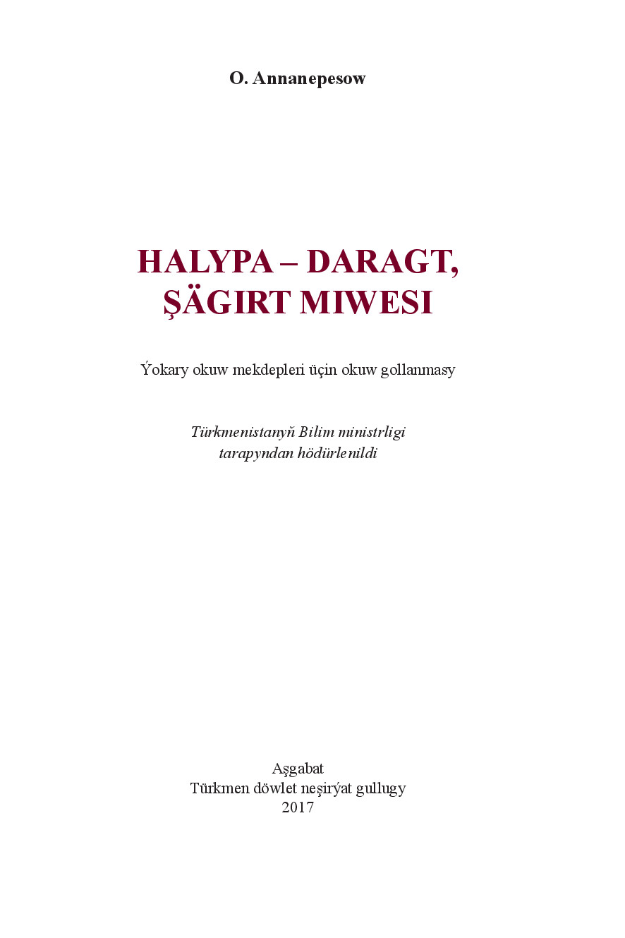 HALYPA – DARAGT, ŞÄGIRT MIWESI