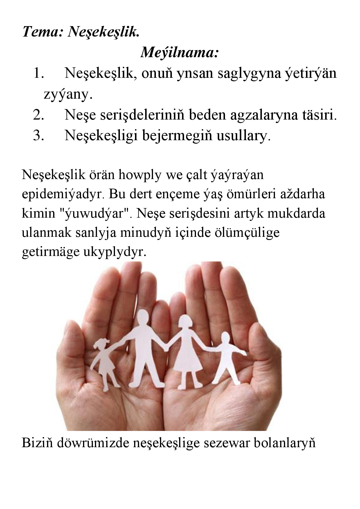 NEŞEKEŞLIK ÖRÄN HOWPLY WE ÇALT ÝAÝRAÝAN EPIDEMIÝADYR REFERAT