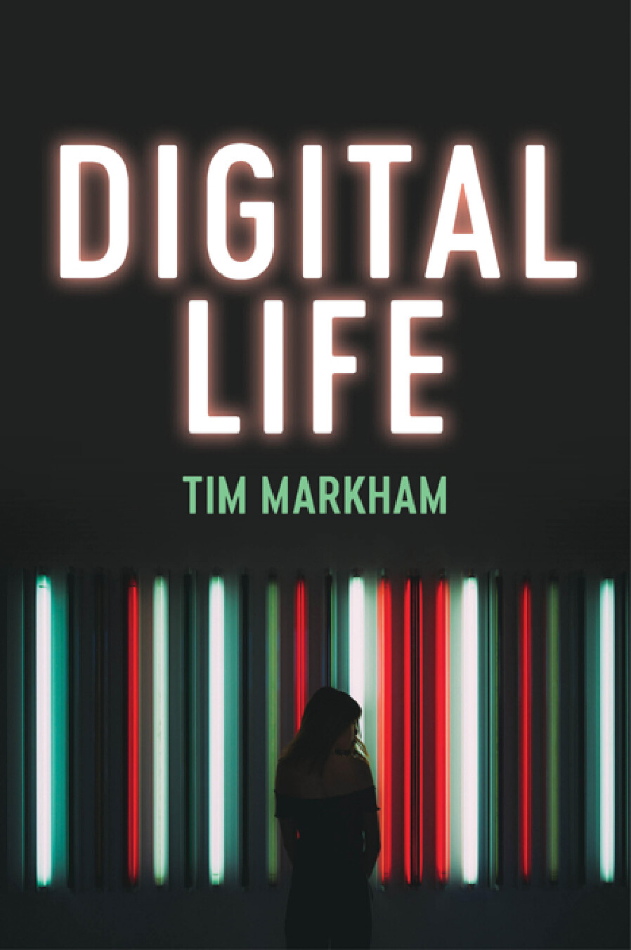 DIGITAL LIFE (TIM MARKHAM)