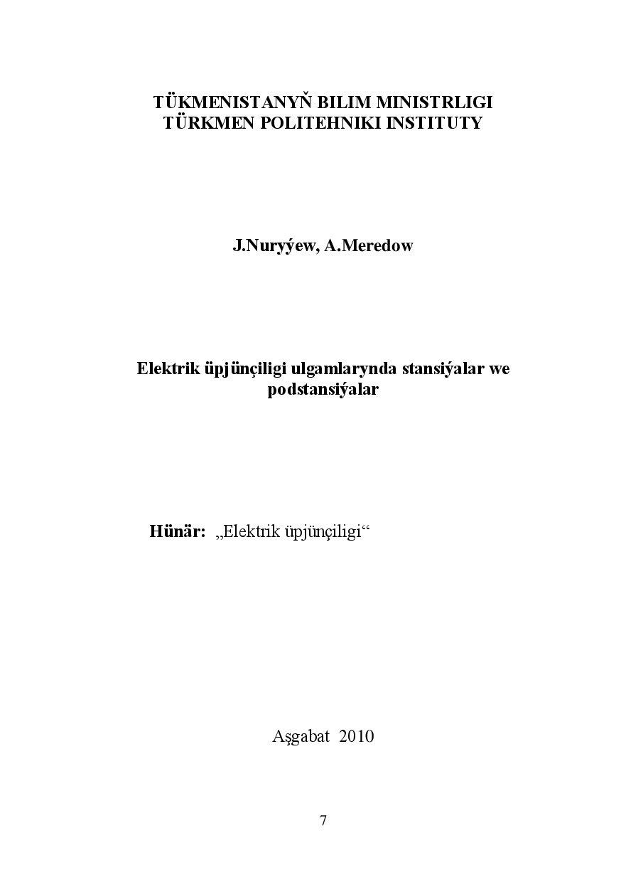 ELEKTRIK ÜPJÜNÇILIGI ULGAMLARYNDA STANSIÝALAR WE PODSTANSIÝALAR