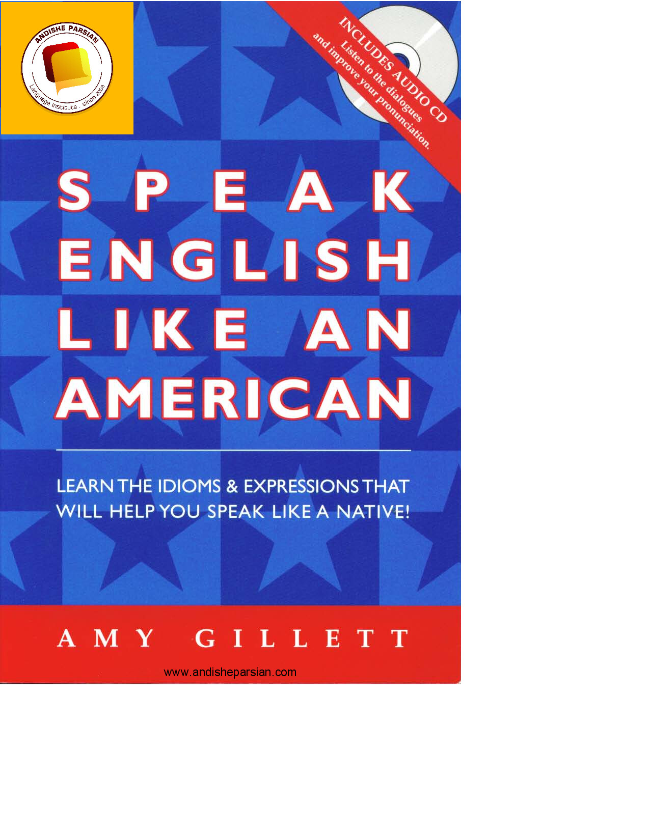SPEAK ENGLISH LIKE AN AMERICAN
