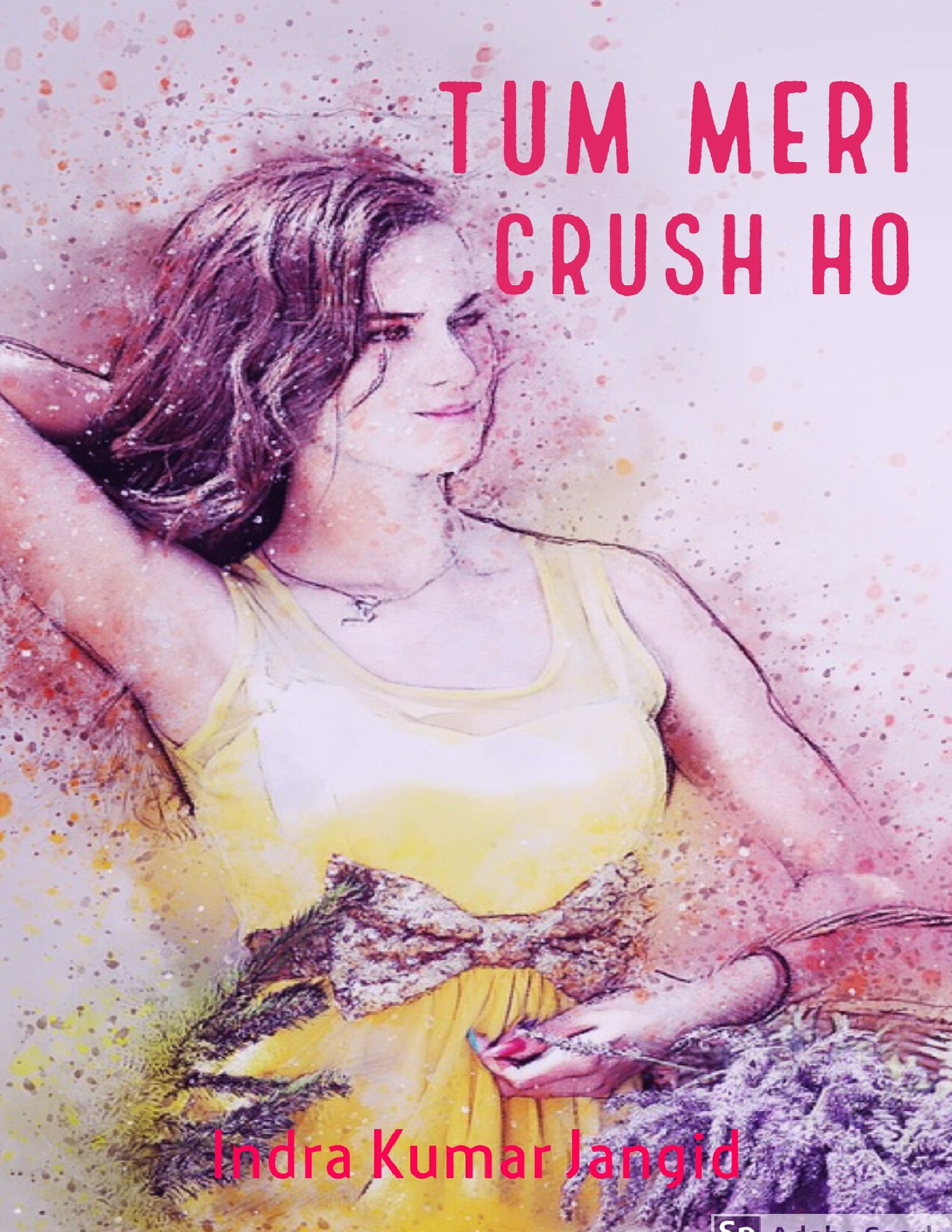 DURJOY DATTA   YOU WERE MY CRUSH HINDI