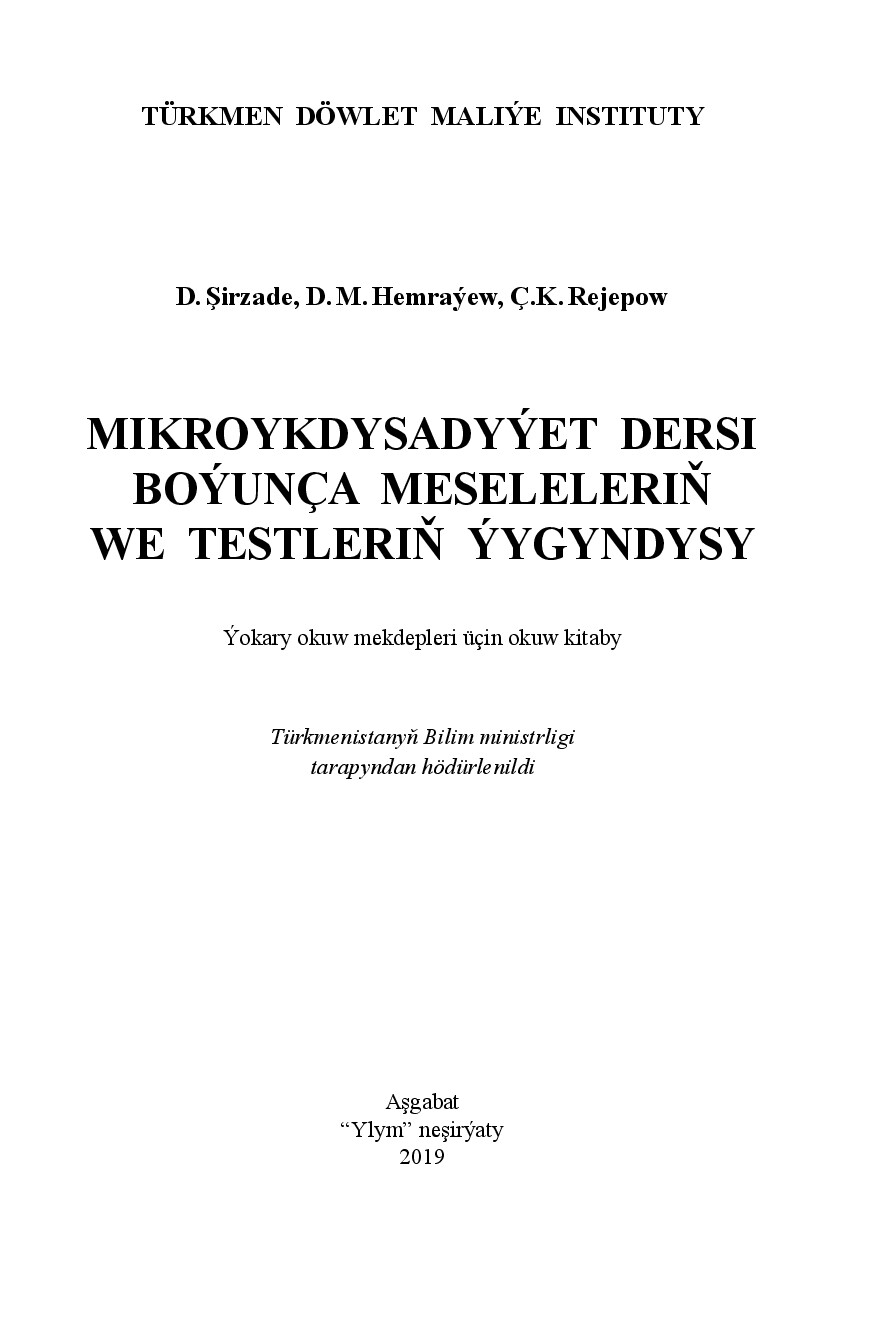 MIKROYKDYSADYÝET DERSI BOÝUNÇA MESELELERIŇ WE TESTLERIŇ ÝYGYNDYSY