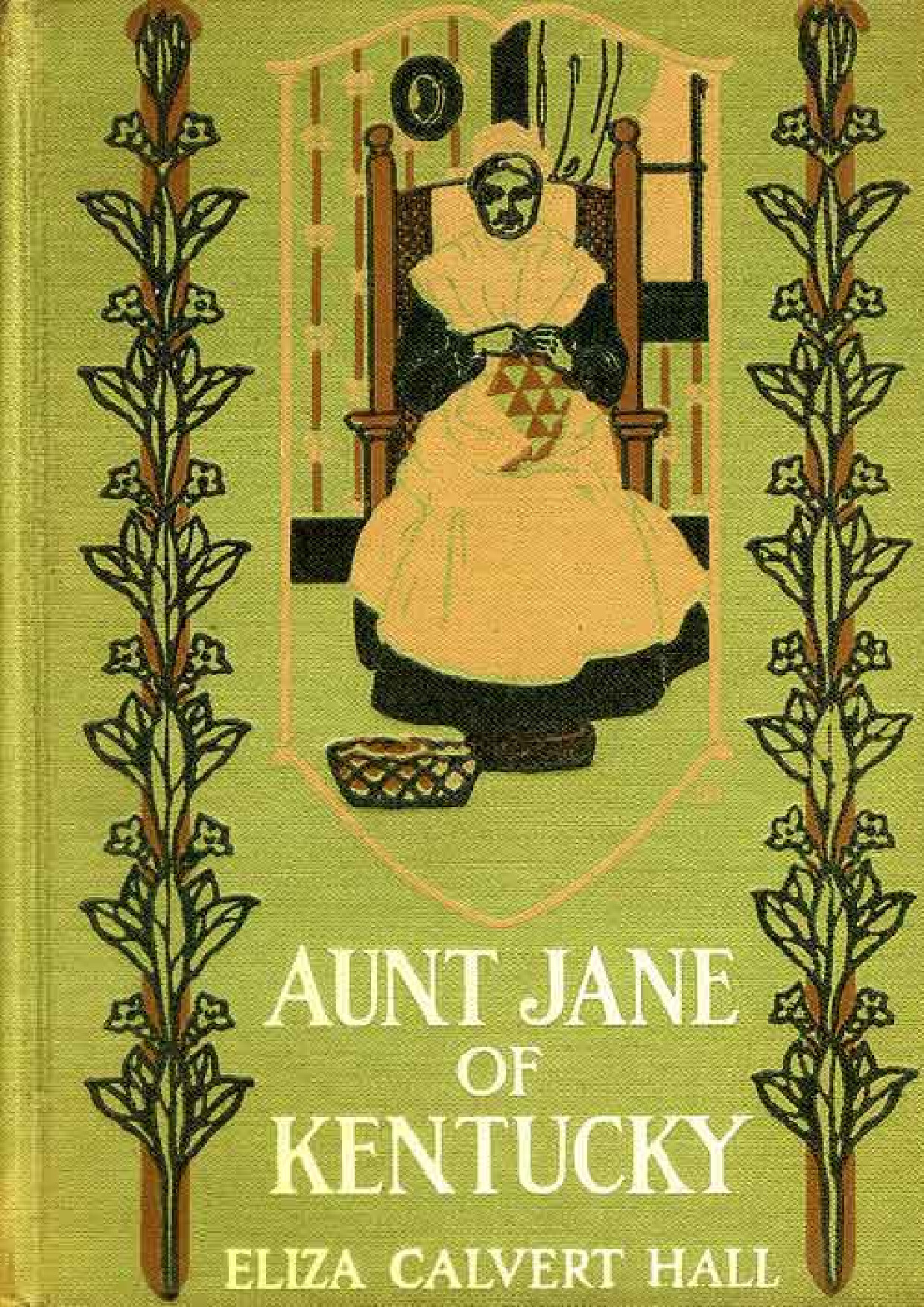 AUNT JANE OF KENTUCKY   ELIZA CALVERT HALL