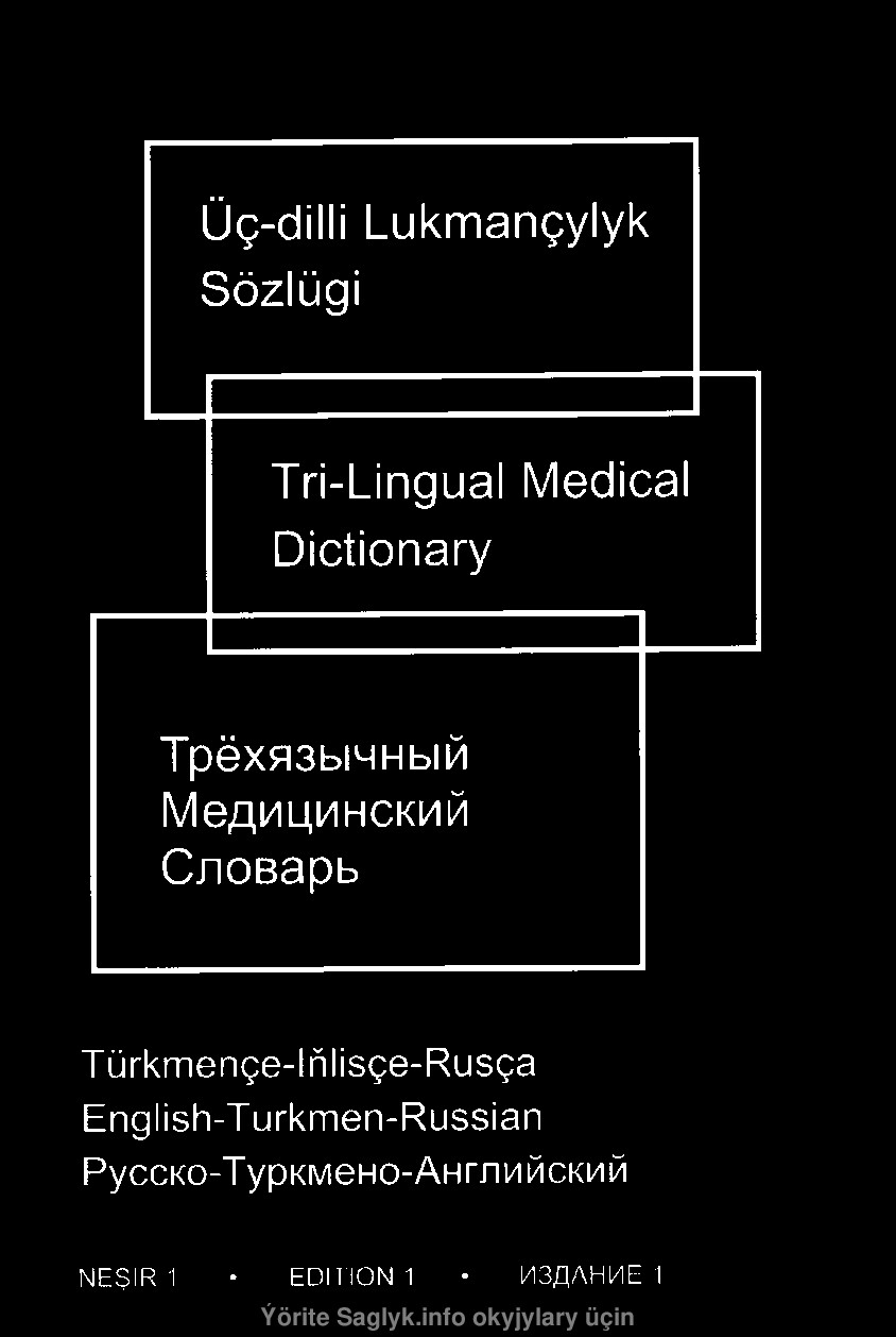TüRkmençE–IňLisçE–RusçA üç Dilli LukmançYlyk SöZlugi