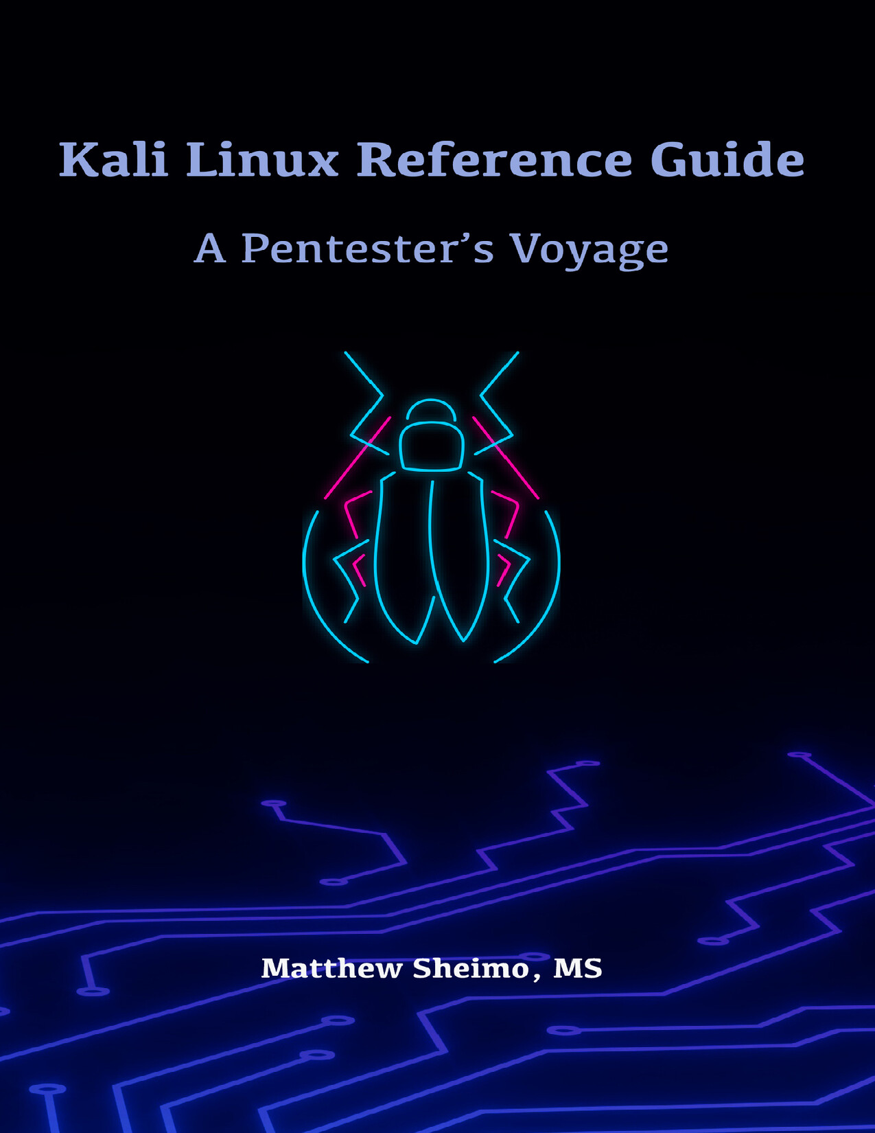 KALI LINUX REFERENCE GUIDE A PENTESTER S VOYAGE
