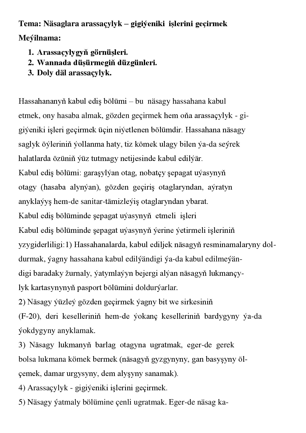 NÄSAGYŇ ARASSAÇYLYGY REFERAT