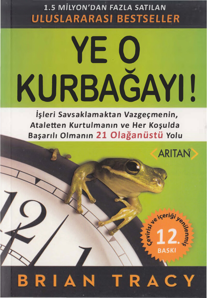 BRIAN TRACY   YE O KURBAĞAYI!