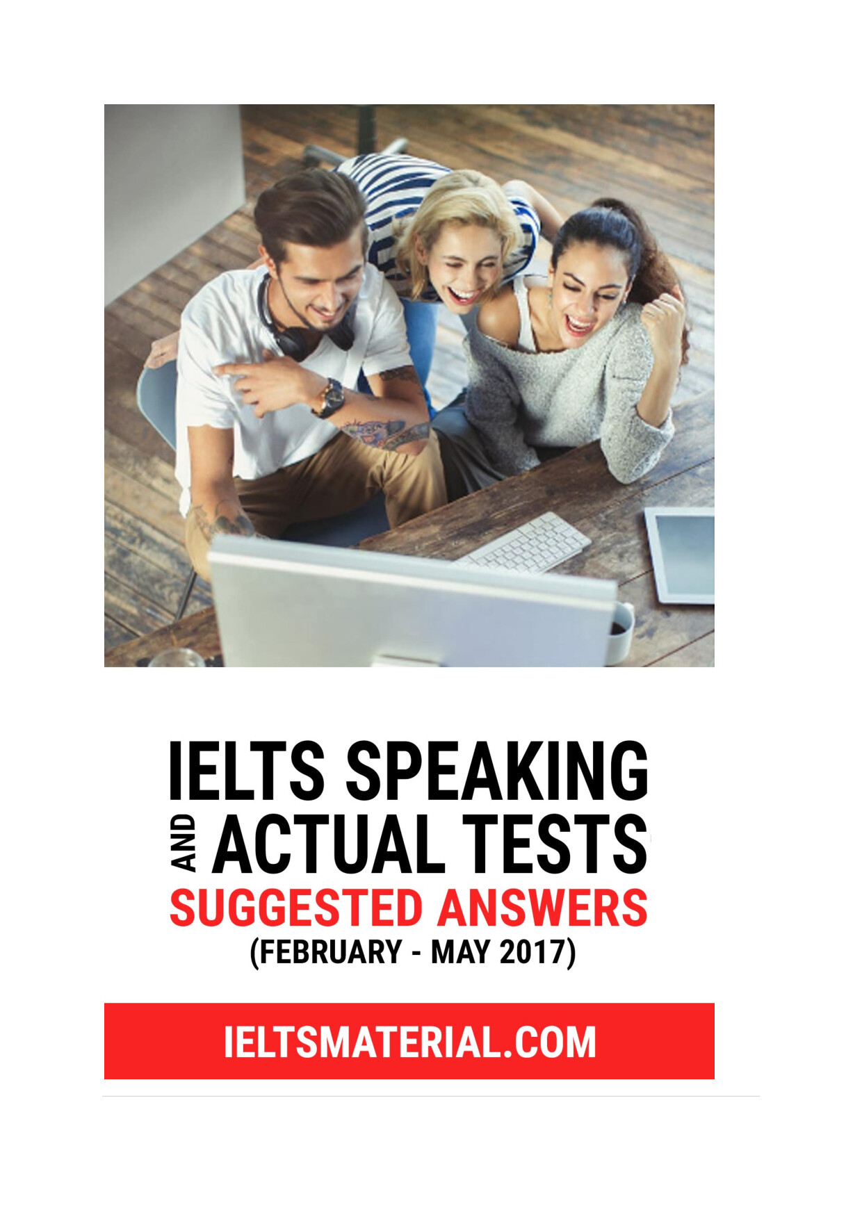 IELTS SPEAKING ACTUAL TESTS FEB MAY 2017