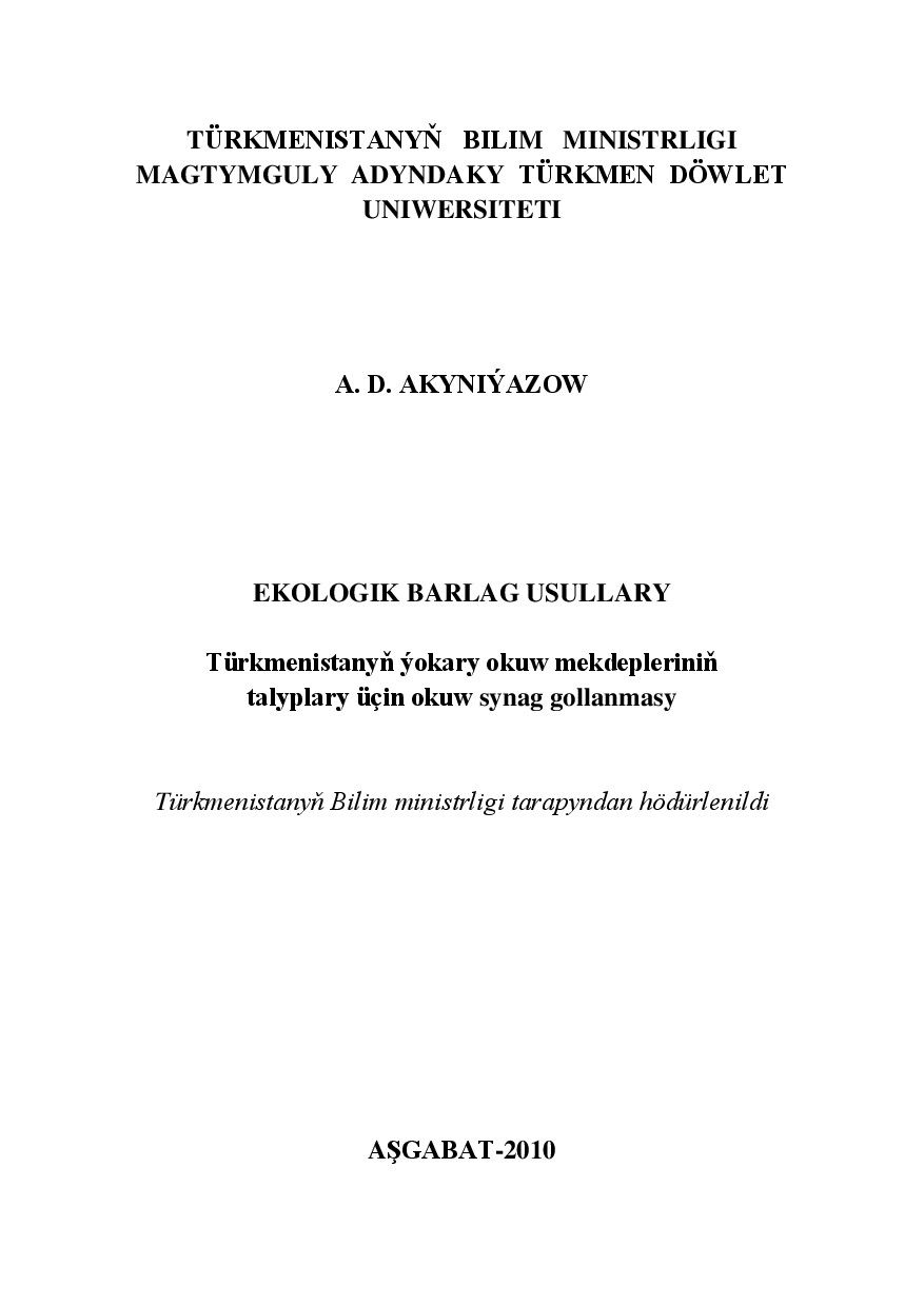 EKOLOGIK BARLAG USULLARY