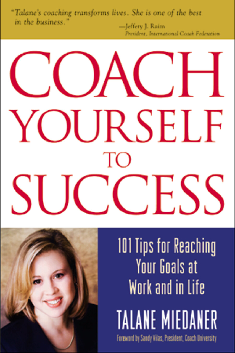 TALANE MIEDANER COACH YOURSELF TO SUCCESS