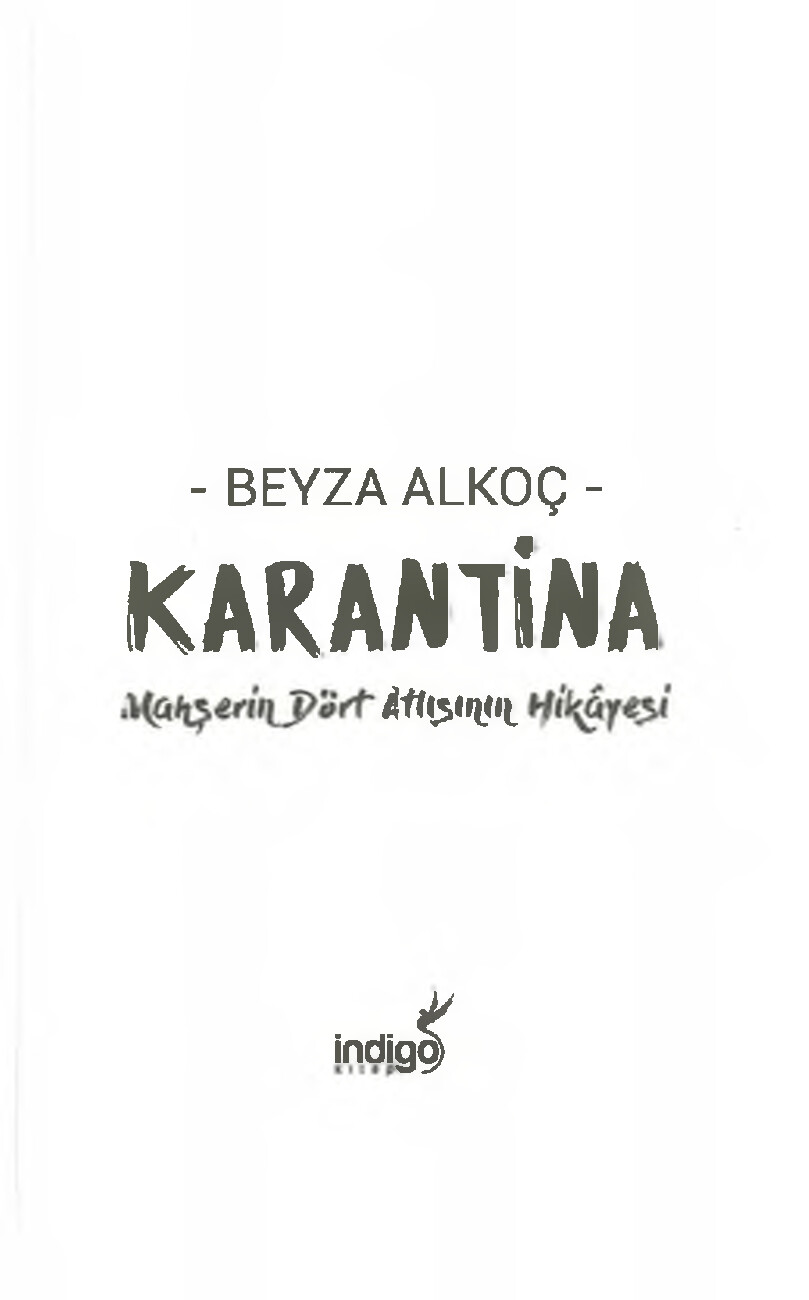 BEYZA ALKOÇ   KARANTINA 1. PERDE
