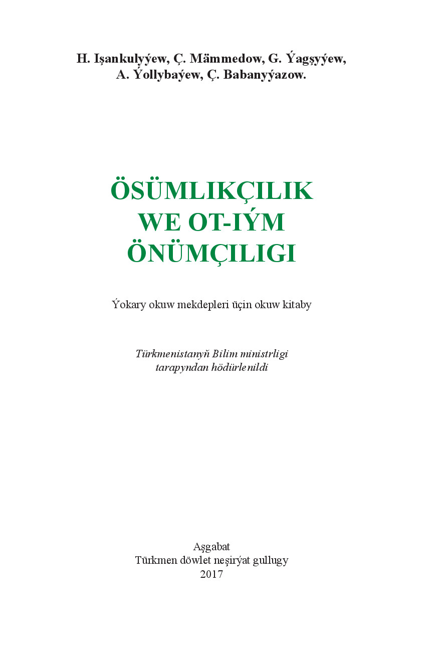 ÖSÜMLIKÇILIK WE OT IÝM ÖNÜMÇILIGI