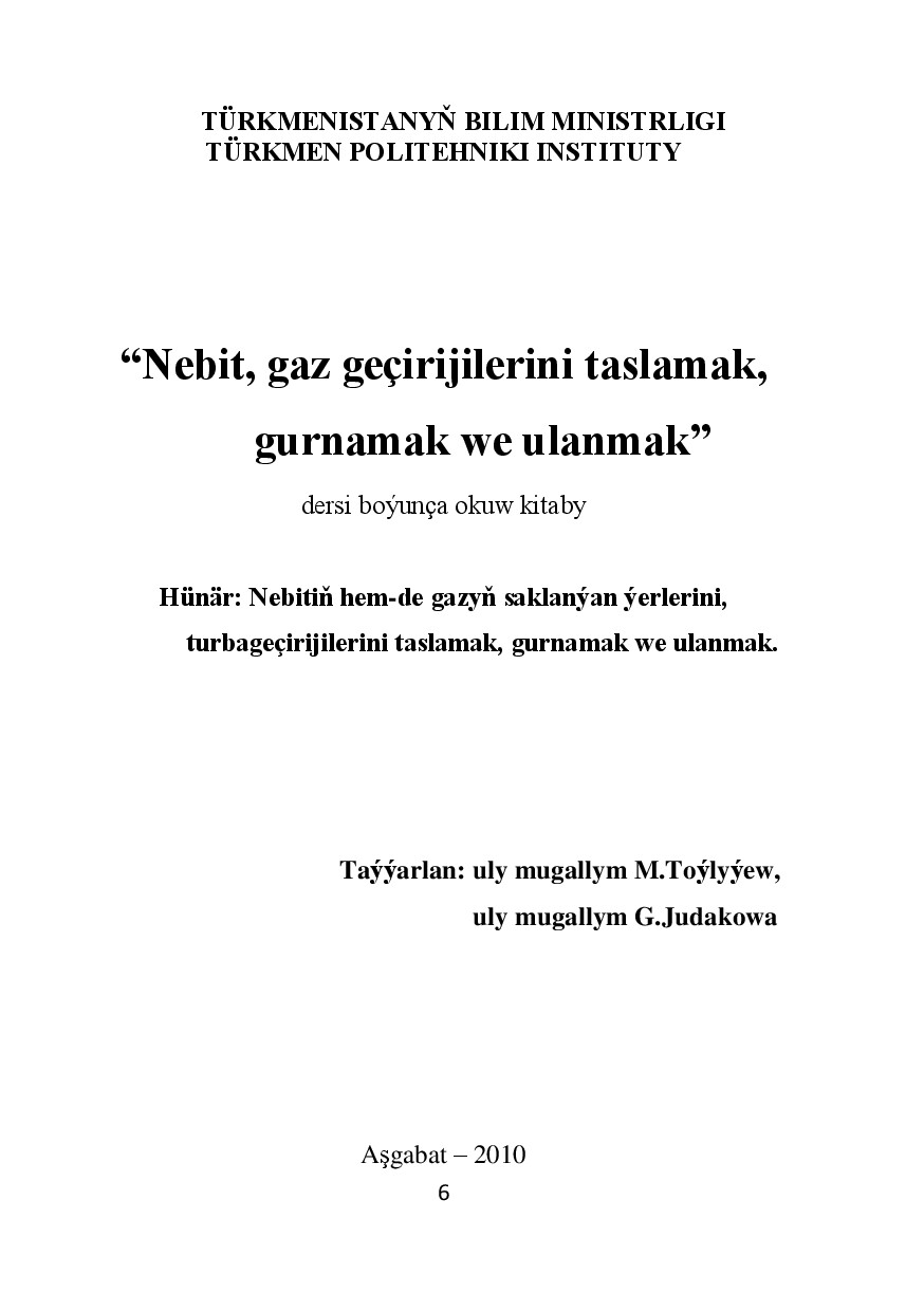 NEBITI, GAZY GEÇIRIJILERINI TASLAMAK,GURNAMAK WE ULANMAK
