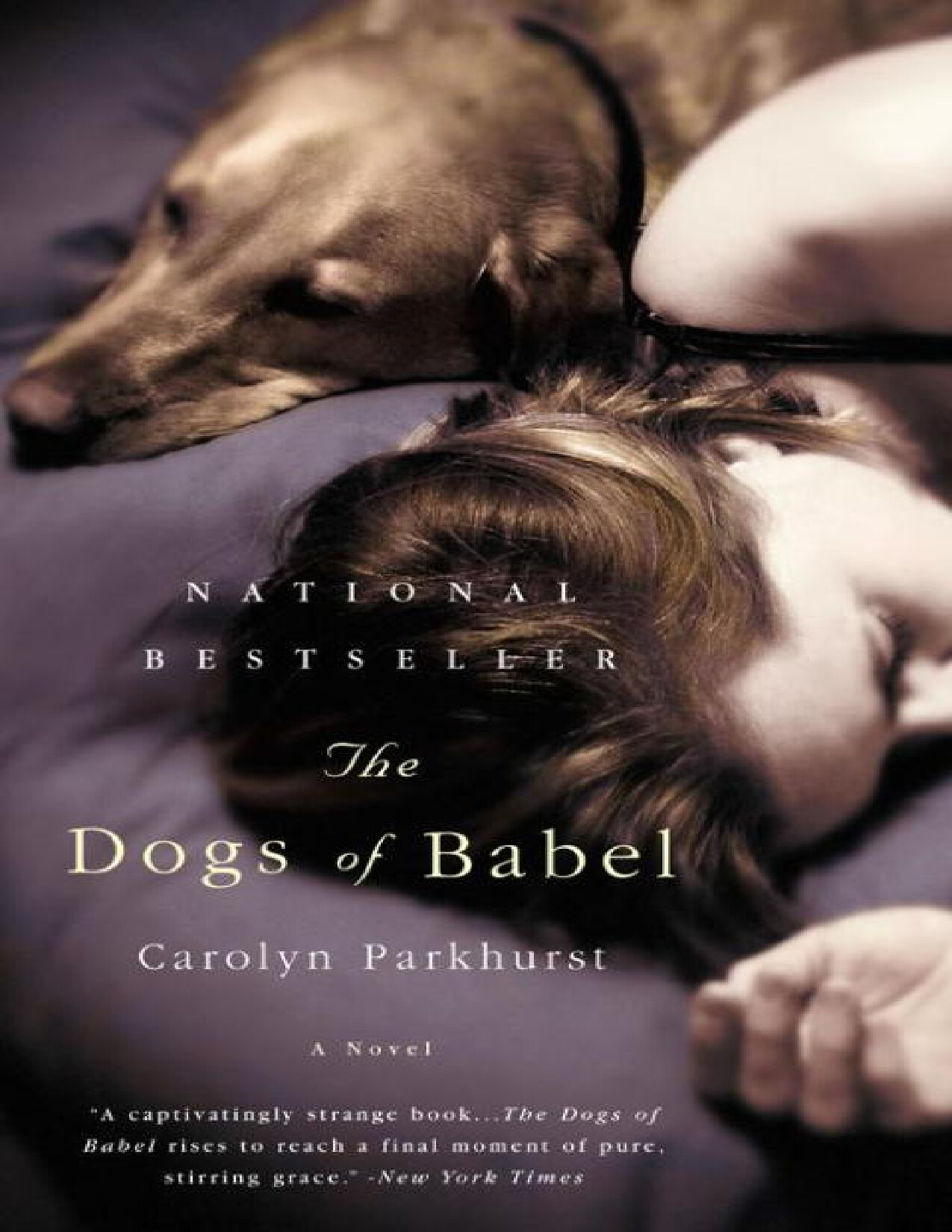 THE DOGS OF BABEL   CAROLYN PARKHURST