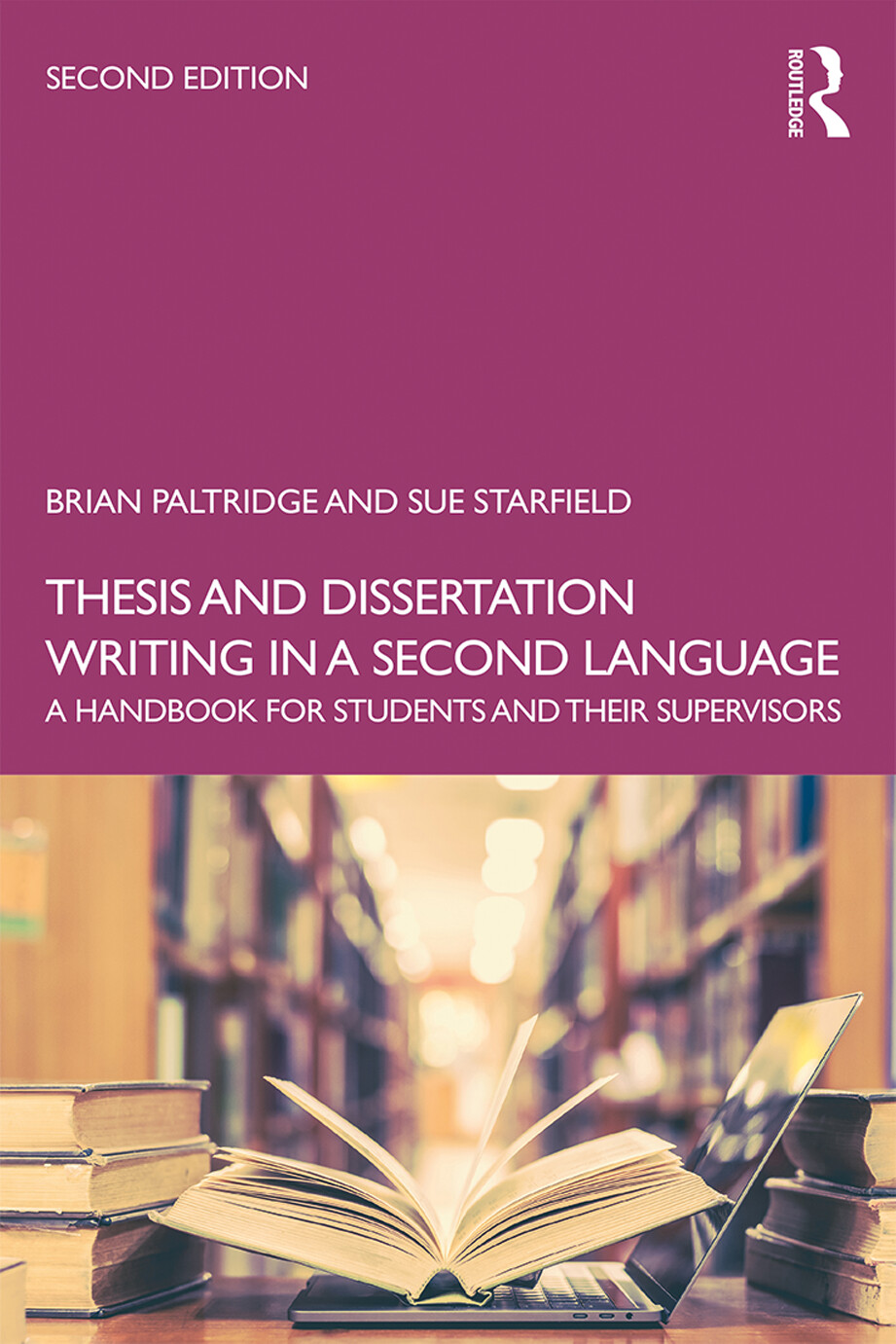2020 Paltridge & Starfield Thesis Writing In Second Language