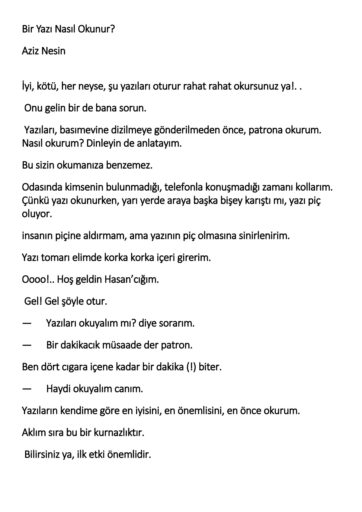 BIR YAZI NASIL OKUNUR