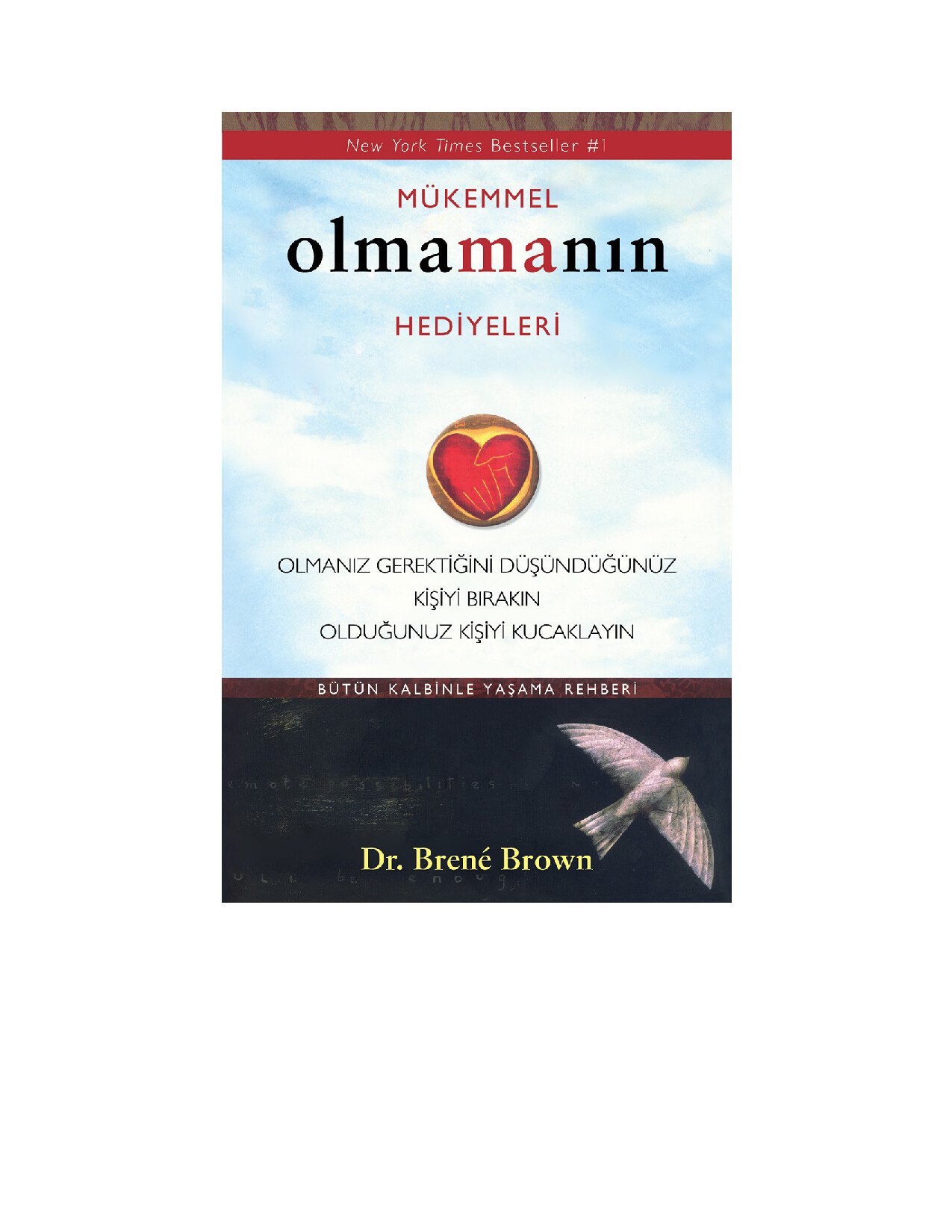 BRENE BROWN   MÜKEMMEL OLMAMANIN HEDIYELERI