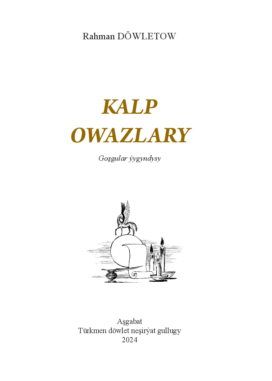 RAHMAN DÖWLETOW~KALP OWAZLARY GOȘGULAR ÝYGYNDYSY
