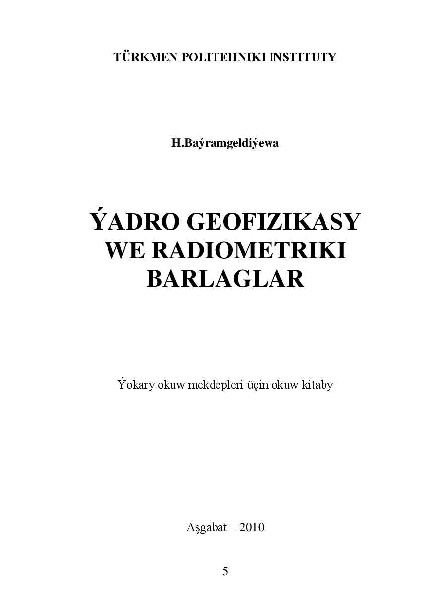 ÝADRO GEOFIZIKASY WE RADIOMETRIKI BARLAGLAR