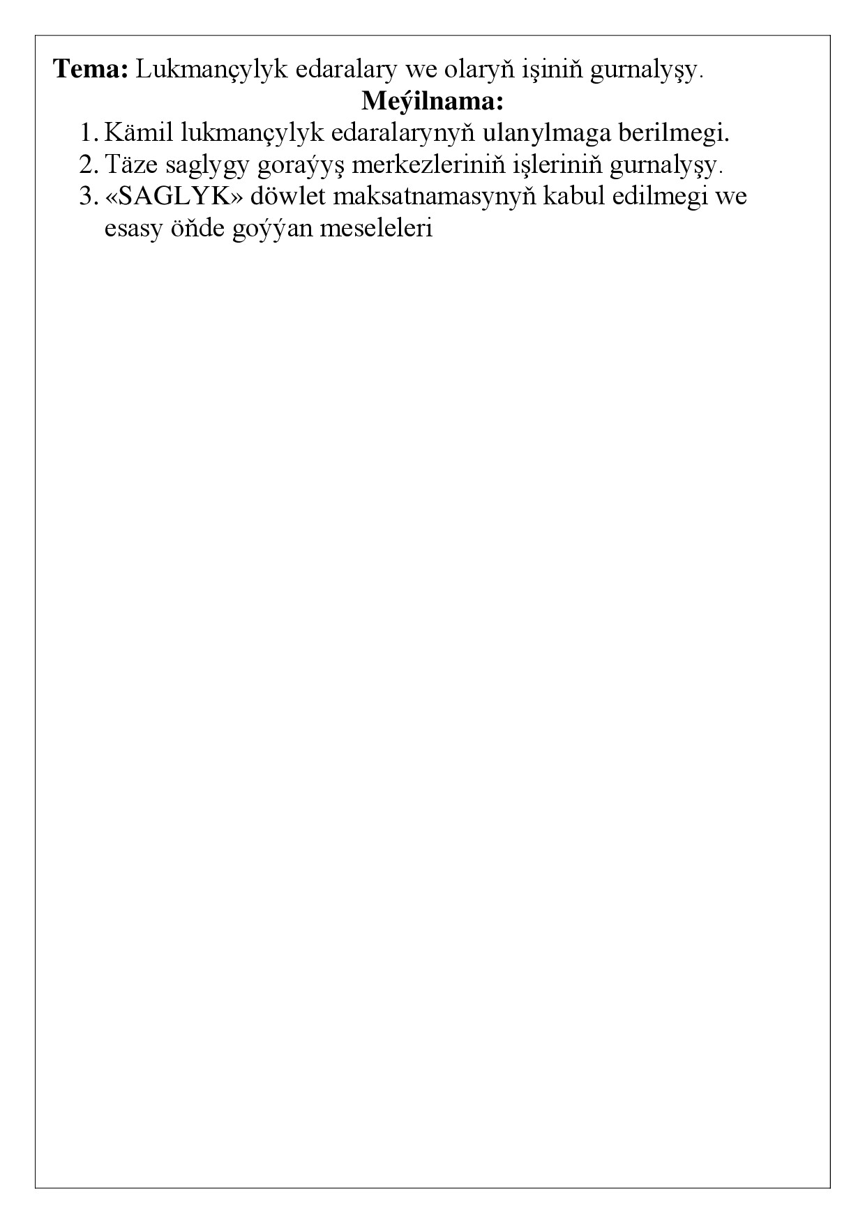 REFERAT TEMA SAGLYK DÖWLET MAKSATNAMASY
