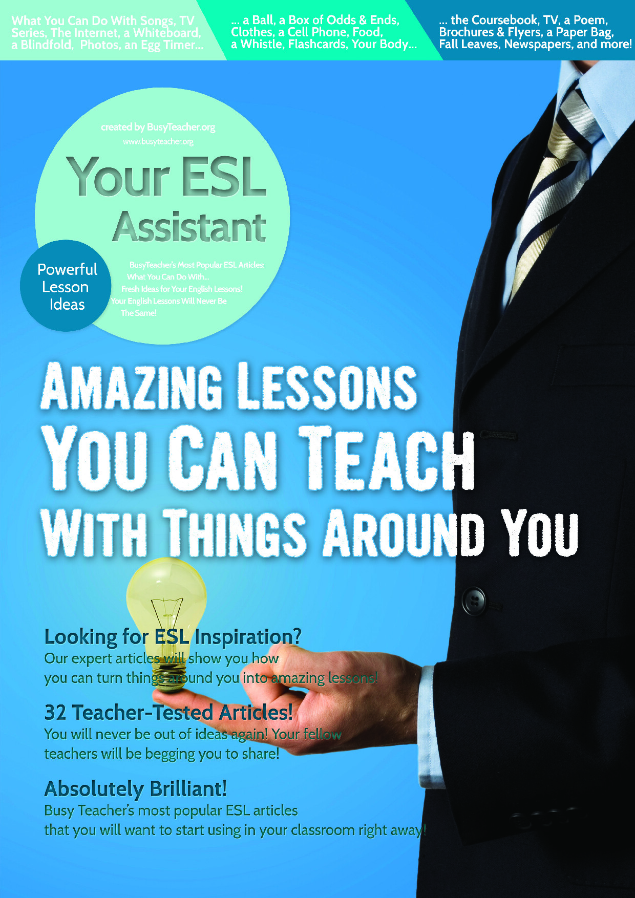 AMAZING LESSONS YOU CAN TEACH WITH THINGS AROUND YOU