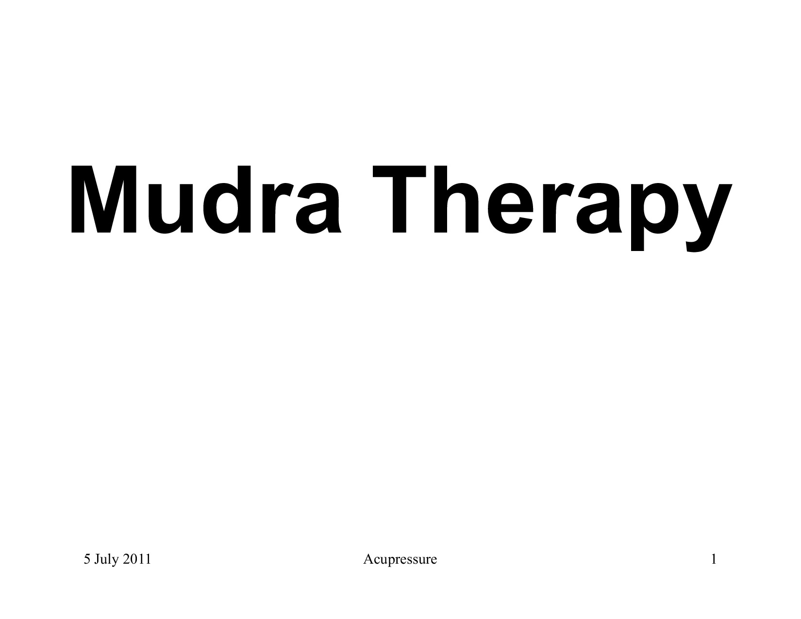 MUDRAS THERAPY