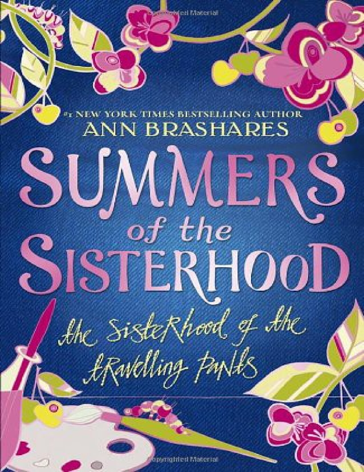 THE SISTERHOOD OF THE TRAVELLING PANTS   ANN BRASHARES