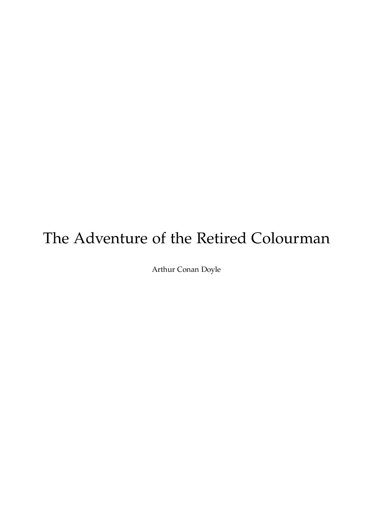 4   THE ADVENTURE OF THE RETIRED COLOURMAN