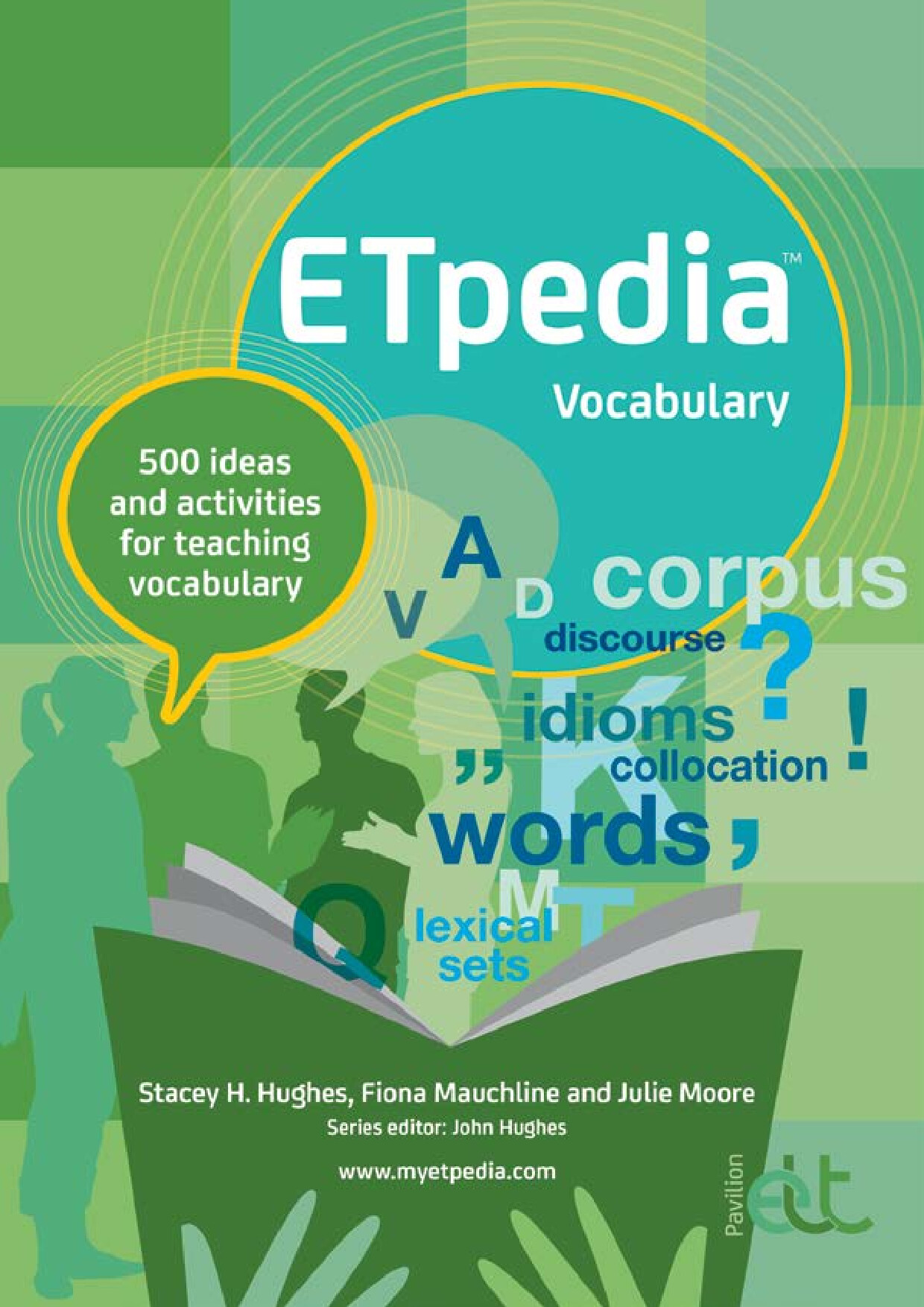 ETPEDIA VOCABULARY 500 IDEAS AND ACTIVITIES FOR TEACHING VOCABULARY