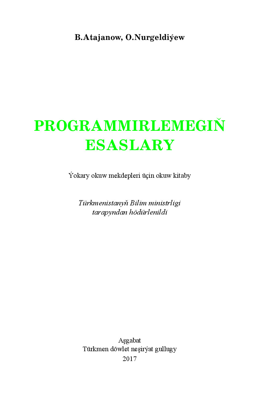 PROGRAMMIRLEMEGIŇ ESASLARY