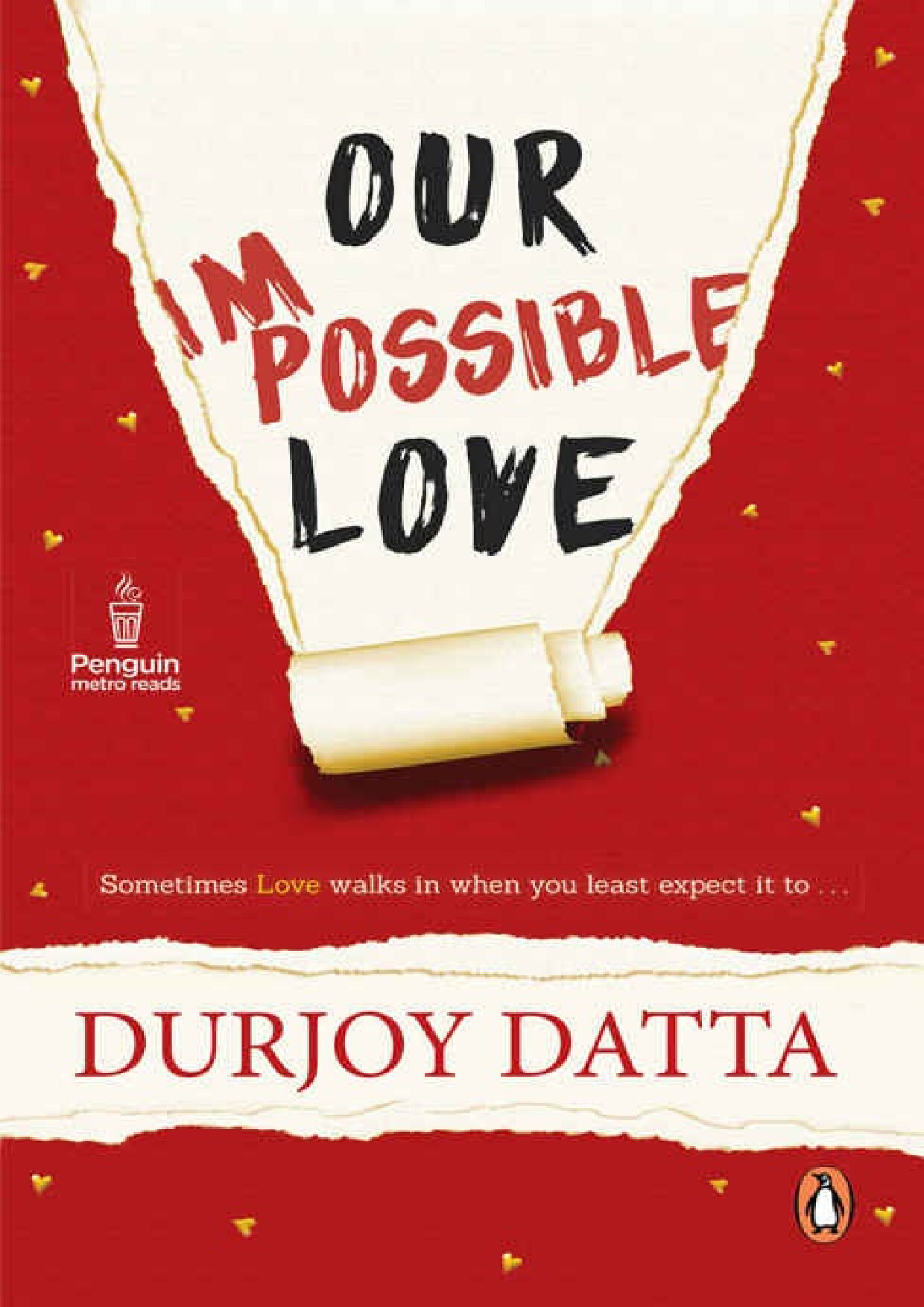 DURJOY DUTTA   OUR IMPOSSIBLE LOVE