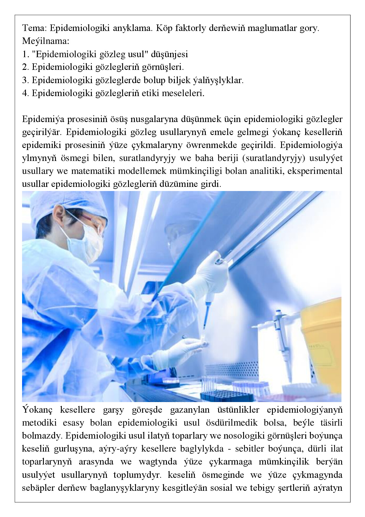 REFERAT EPIDEMIOLOGIKI ANYKLAMA. KÖP FAKTORLY DERŇEWIŇ MAGLUMATLAR GORY.