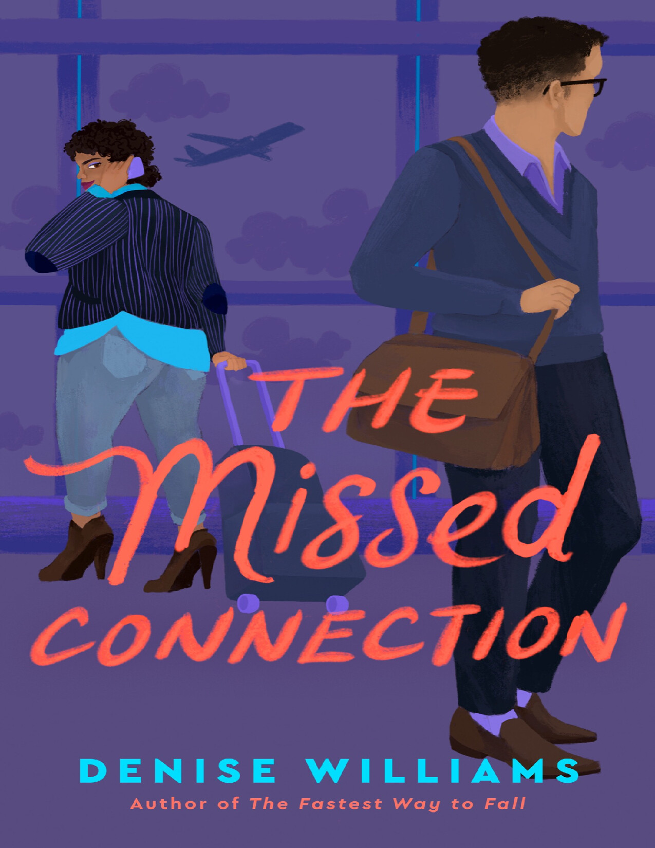 THE MISSED CONNECTION   DENISE WILLIAMS