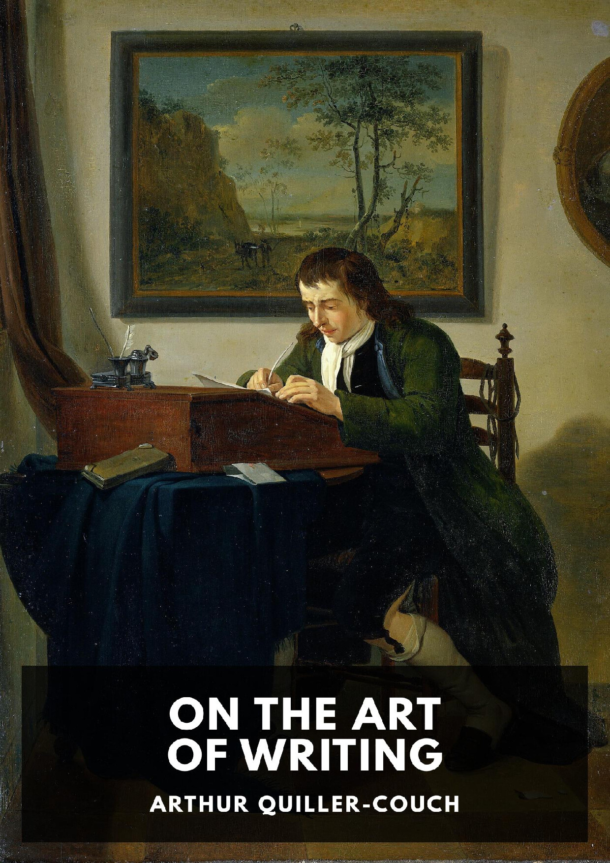 On The Art Of Writing   Arthur Quiller Couch