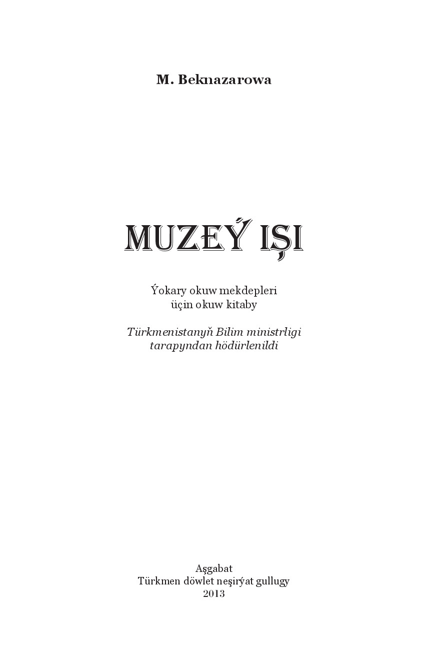 Beknazarowa M - Muzeý IşI
