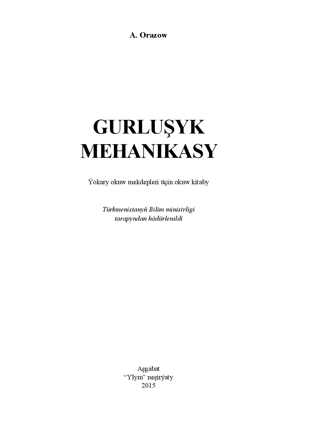 GURLUŞYK MEHANIKASY