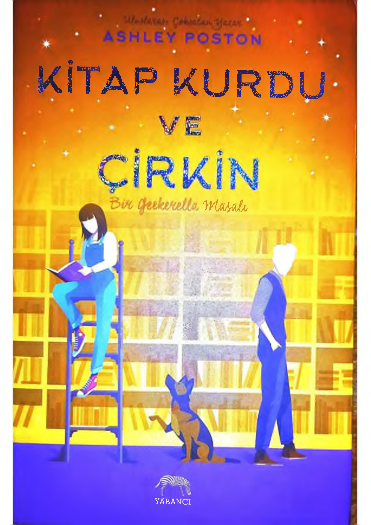 ASHLEY POSTON   KITAP KURDU VE ÇIRKIN