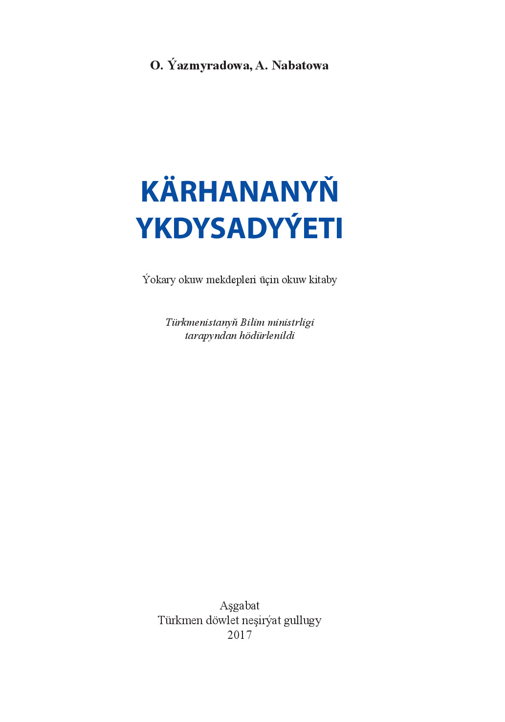 KÄRHANANYŇ YKDYSADYÝETI