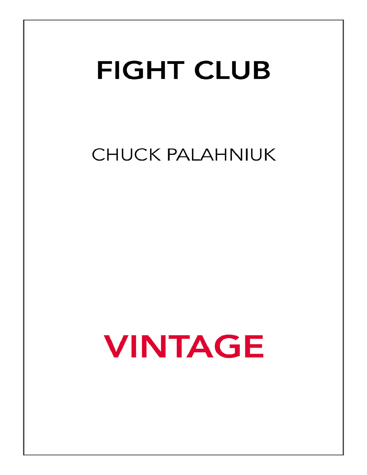 FIGHT CLUB  CHUCK PALAHNIUK