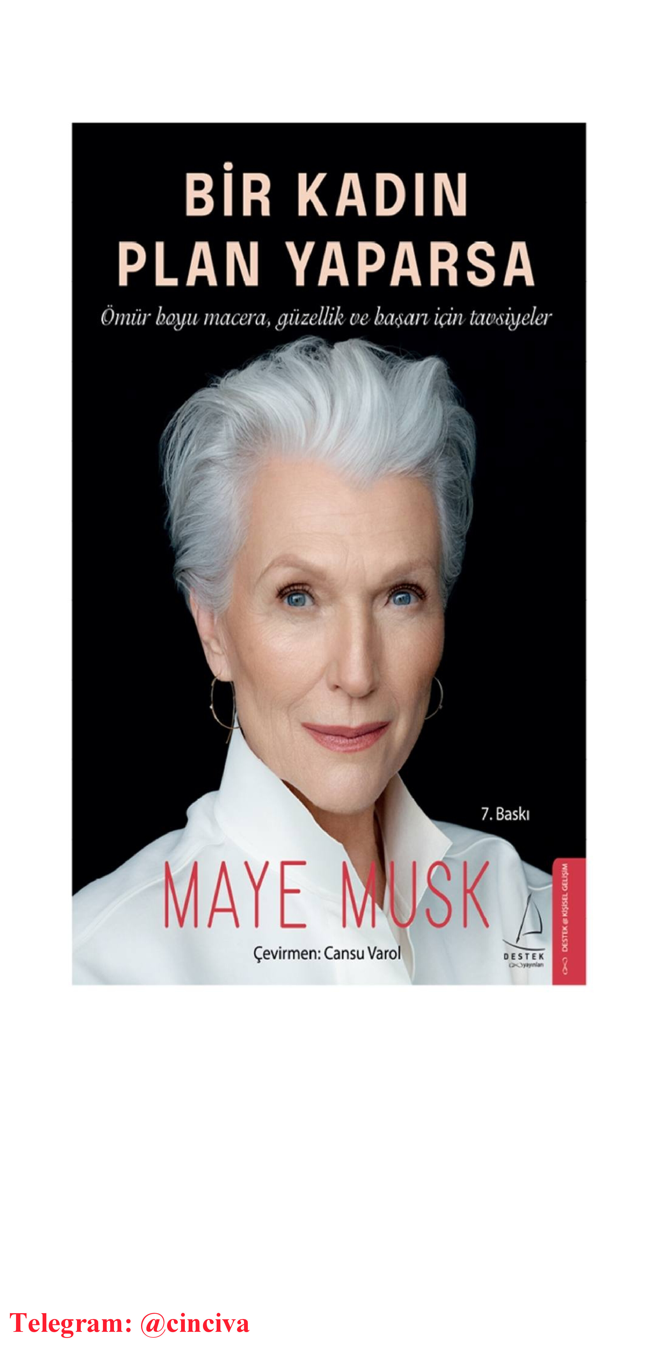 BIR KADIN PLAN YAPARSA   MAYE MUSK