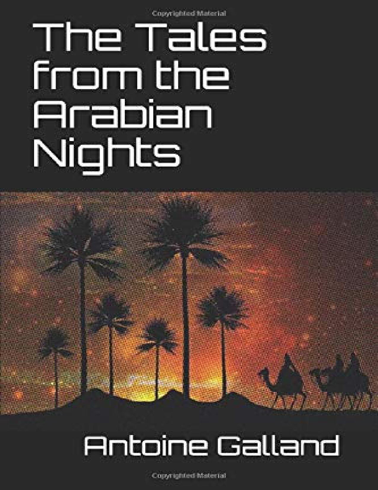 THE TALES FROM THE ARABIAN NIGH ANTOINE GALLAND